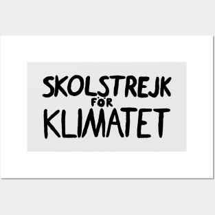 Skolstrejk For Klimatet Posters and Art